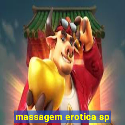 massagem erotica sp